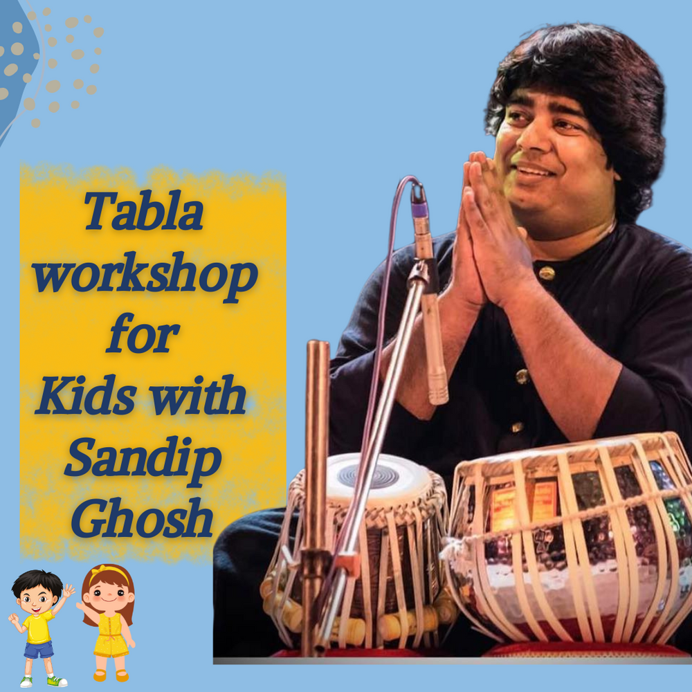 Tabla Workshop for Kids with Sandip Ghosh