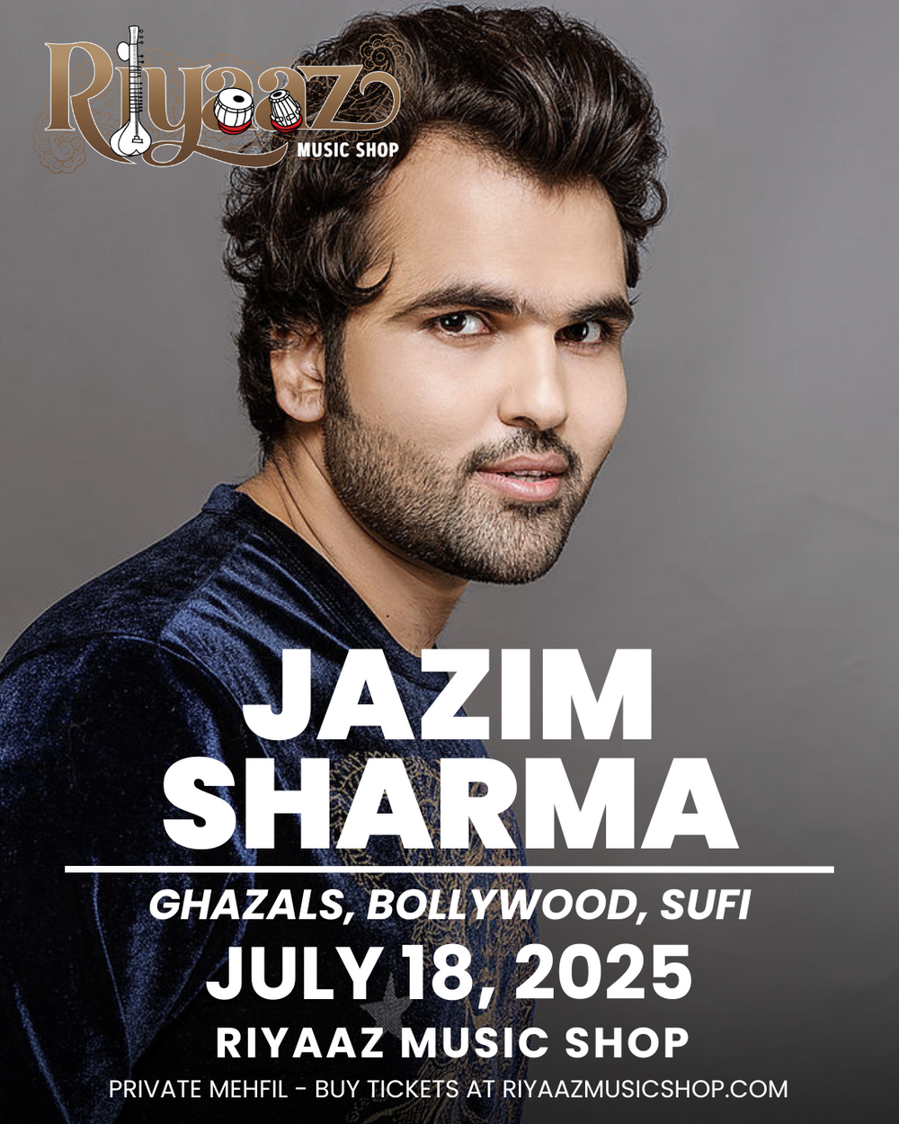 🎶 Jazim Sharma Live in BayArea,California – Ghazal, Bollywood & Sufi Concert | July 18, 2025